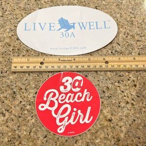 Two (2) 30A Stickers Live Well Livewell 30a Beach Girl